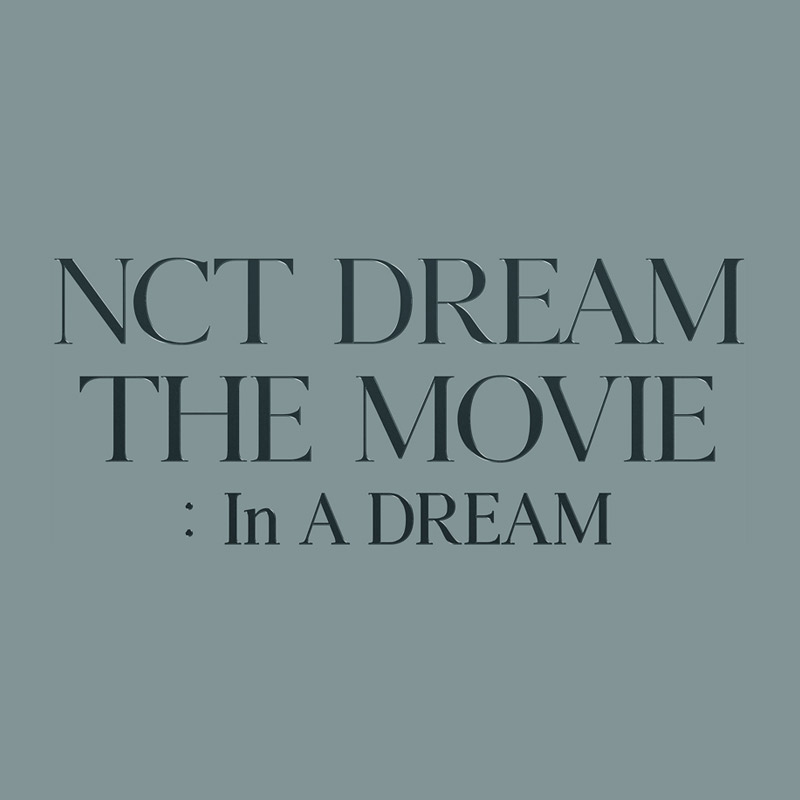 12月6日(火)日本公開！｜映画『NCT DREAM THE MOVIE : In A DREAM 